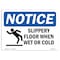Signmission OSHA, Slippery Floor When Wet Or Cold With Symbol, 10in X 7in Rigid Plastic, OS-NS-P-710-L-18339 OS-NS-P-710-L-18339 - alternate 1